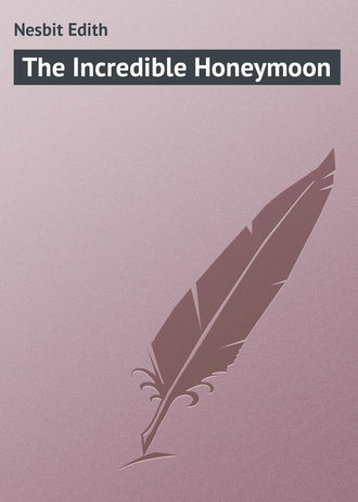 . The Incredible Honeymoon