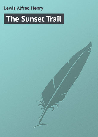 . The Sunset Trail