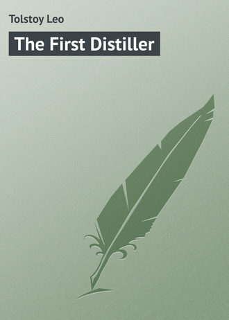 . The First Distiller
