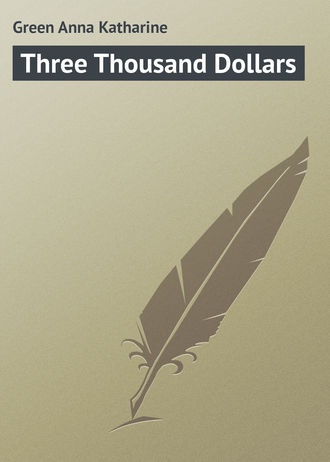 . Three Thousand Dollars