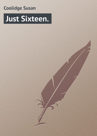. Just Sixteen.