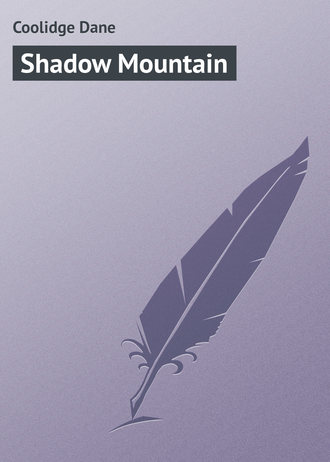 . Shadow Mountain