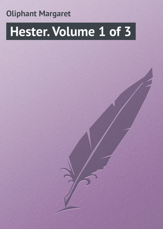 . Hester. Volume 1 of 3
