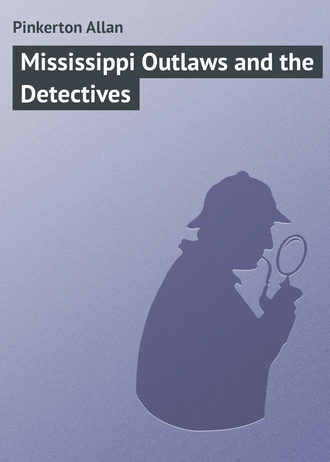 . Mississippi Outlaws and the Detectives