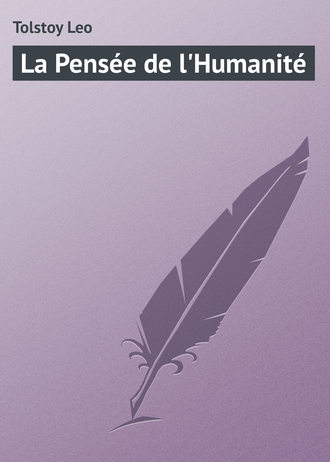 . La Pensée de l'Humanité