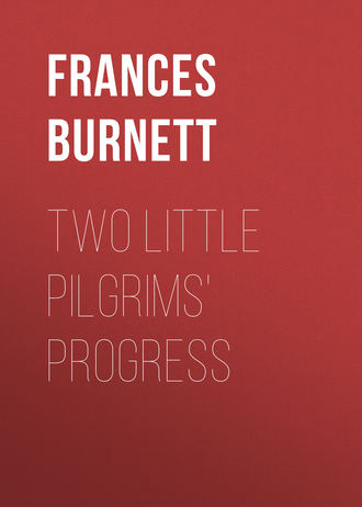 . Two Little Pilgrims' Progress