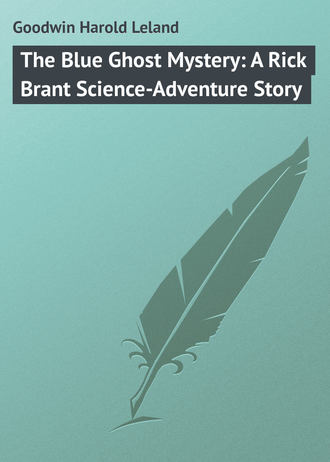 . The Blue Ghost Mystery: A Rick Brant Science-Adventure Story