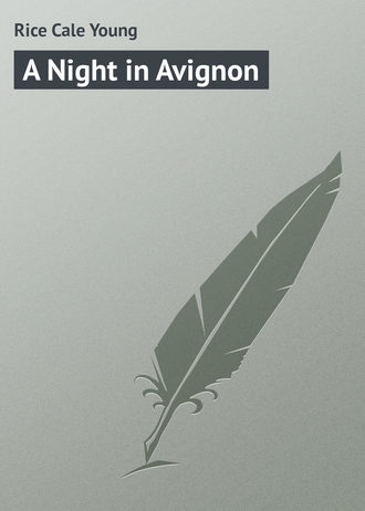 . A Night in Avignon