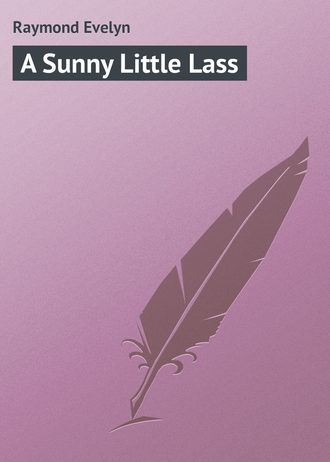 . A Sunny Little Lass