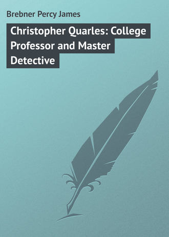 . Christopher Quarles: College Professor and Master Detective