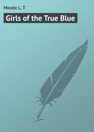 . Girls of the True Blue