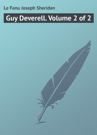 . Guy Deverell. Volume 2 of 2