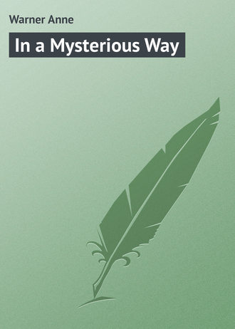 . In a Mysterious Way