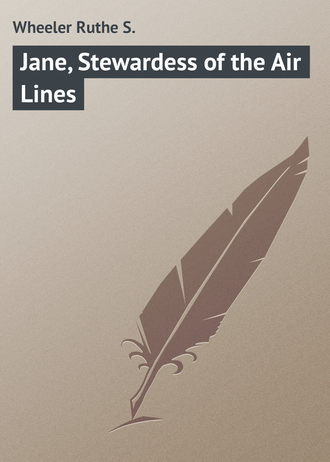 . Jane, Stewardess of the Air Lines