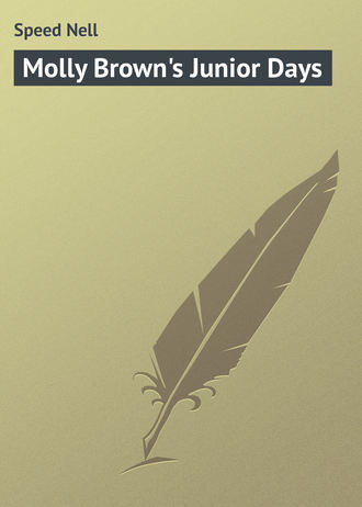 Speed Nell. Molly Brown's Junior Days
