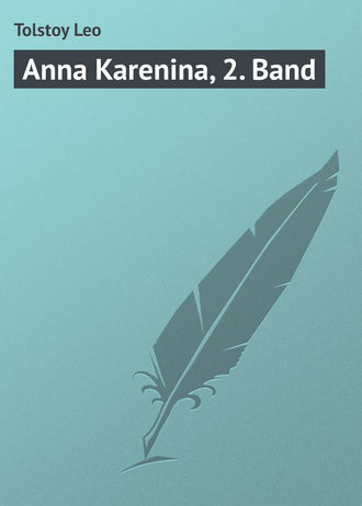 . Anna Karenina, 2. Band