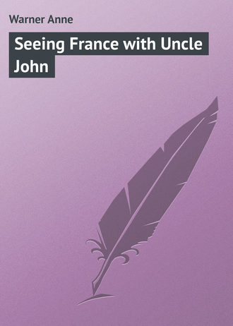 . Seeing France with Uncle John