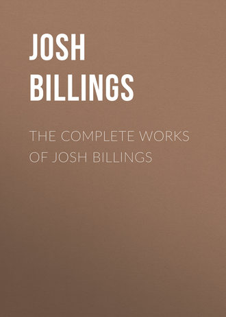 . The Complete Works of Josh Billings