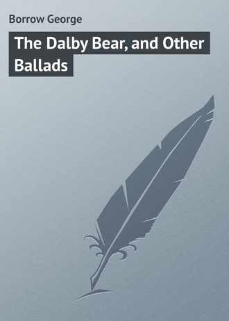 . The Dalby Bear, and Other Ballads