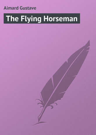. The Flying Horseman