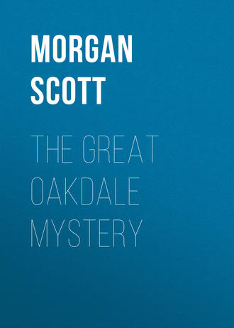 . The Great Oakdale Mystery