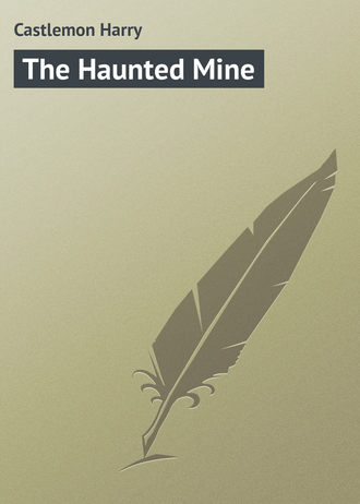 . The Haunted Mine
