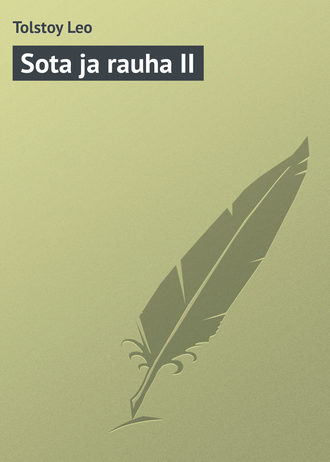 . Sota ja rauha II