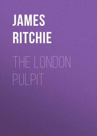 . The London Pulpit