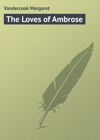 . The Loves of Ambrose