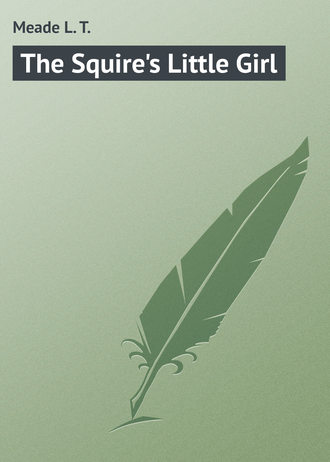 . The Squire's Little Girl