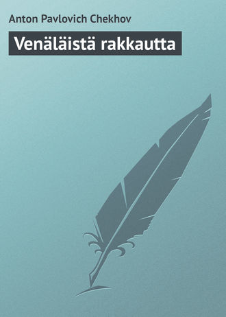 . Venäläistä rakkautta