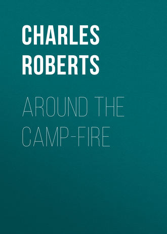 . Around the Camp-fire