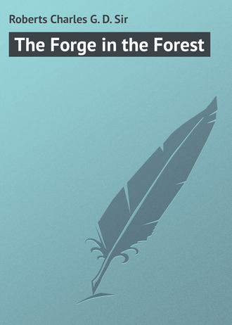 . The Forge in the Forest