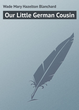 . Our Little German Cousin