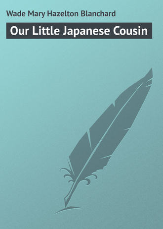 . Our Little Japanese Cousin