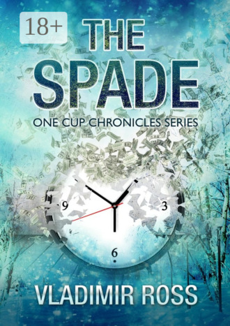Vladimir Ross. The Spade