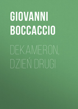 Джованни Боккаччо. Dekameron, Dzień drugi
