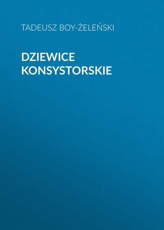 . Dziewice konsystorskie
