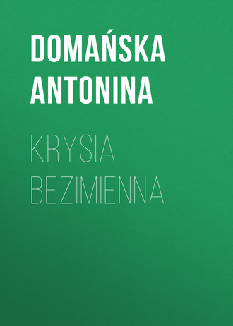 . Krysia bezimienna