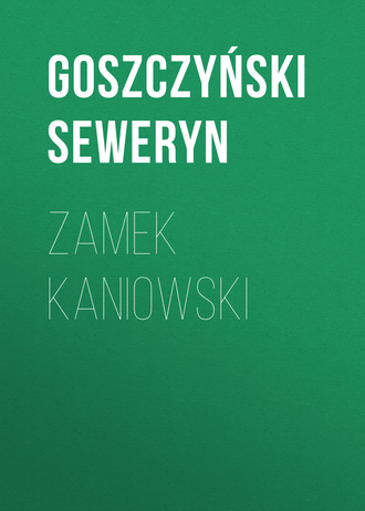 . Zamek kaniowski