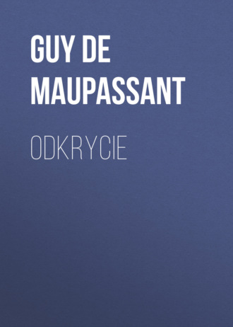 . Odkrycie