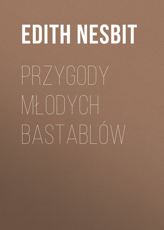 . Przygody młodych Bastablów