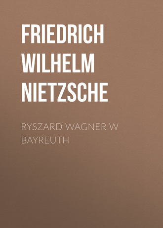 . Ryszard Wagner w Bayreuth