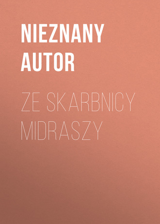 . Ze skarbnicy midraszy