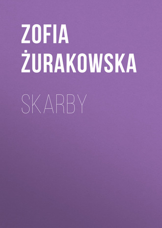 . Skarby