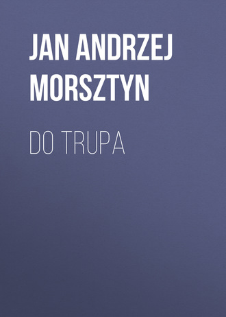 . Do trupa