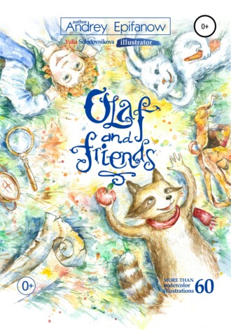 . Olaf and Friends…