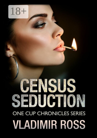 Vladimir Ross. Census Seduction