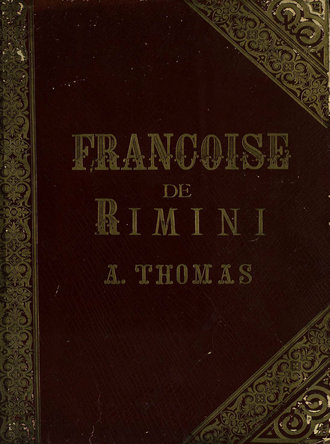 Шарль Луи Амбруаз Тома. Francoise de Rimini