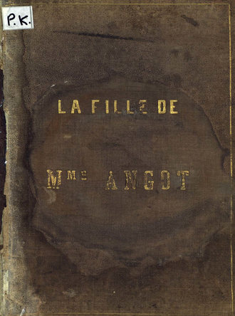 . La fille de M-me Angot